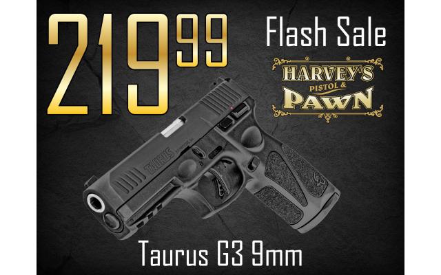 $35 Lays It Away! Taurus G3 9mm - Flash Sale 05/16/26