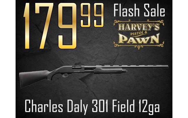 $35 Lays It Away! Charles Daly 301 Field 12ga - Flash Sale 09/19/26
